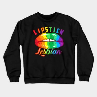 Lipstick Lesbian Cool Colored Lips LGBT Crewneck Sweatshirt